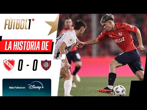 ¡LA HISTORIA DEL EMPATE DE INDEPENDIENTE FRENTE A SAN LORENZO! | ESPN Fútbol 1 | Fecha 9