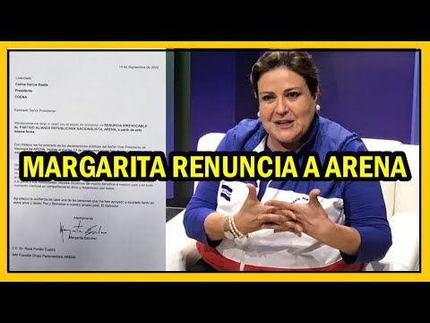 Margarita Escobar renuncia a Arena persecución | Nueva prorroga régimen de excepción