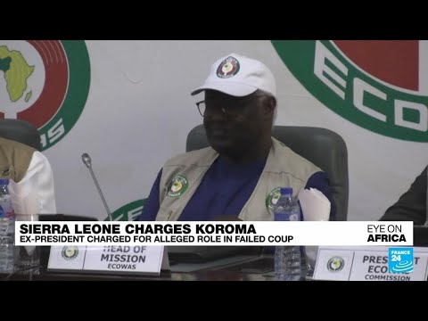 Sierra Leone charges ex-president Koroma with treason over coup bid • FRANCE 24 English