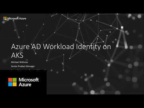 Azure AD Workload Identity on AKS | KubeCon 2022