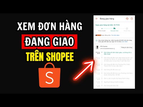 Hướng dẫn cách xem đơn hàng đang giao trên Shopee | Chung Nguyễn Channel