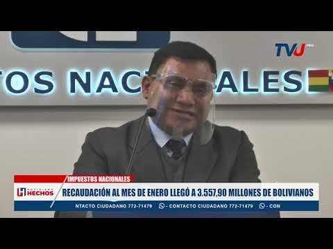 RECAUDACIÓN AL MES DE ENERO LLEGÓ A 3.557,90 MILLONES DE BOLIVIANOS