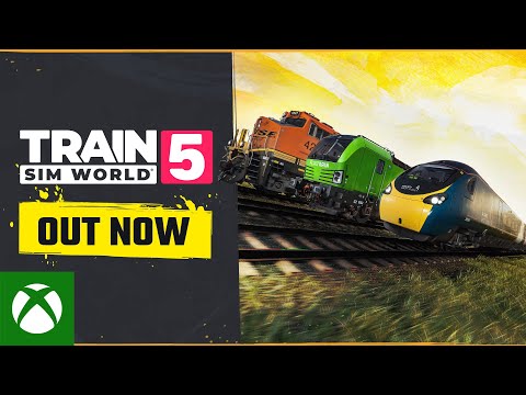 Train Sim World 5: Launch Gameplay Trailer