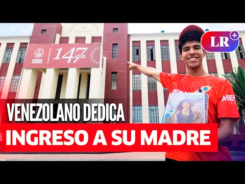 Joven VENEZOLANO INGRESA a la UNI y DEDICA el logro a su MADRE FALLECIDA: “Se lo prometí” | #LR
