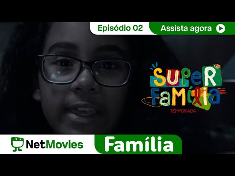 Super Família - Ep. 02 - O Sótão - SÉRIE COMPLETA E GRÁTIS | NetMovies Família