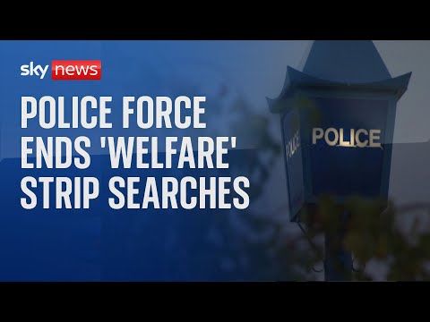 Police force ends 'welfare' strip searches after Sky News investigation