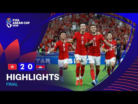 HIGHLIGHTS | Hong Kong, China vs Cambodia | FIFA ASEAN Cup 2026™