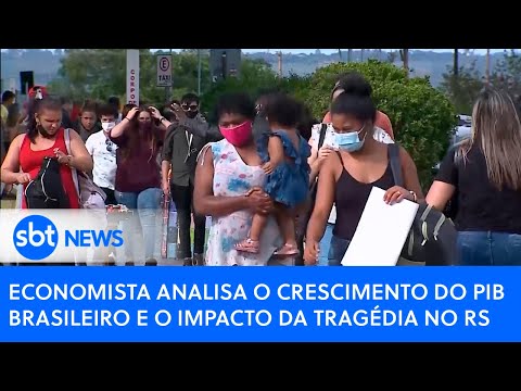 Economista analisa o crescimento do PIB brasileiro e o impacto da tragédia no RS