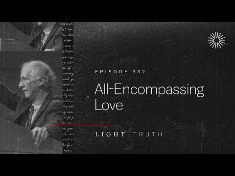 All-Encompassing Love
