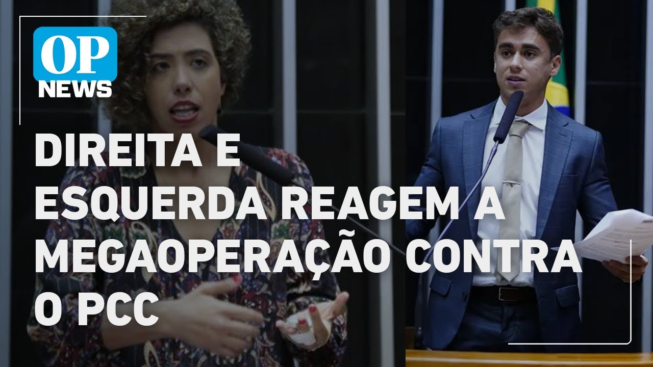 Parlamentares de direita e esquerda reagem a megaoperação contra o PCC | O POVO NEWS