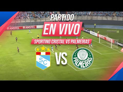 🔴 SPORTING CRISTAL VS PALMEIRAS EN VIVO | COPA LIBERTADORES FASE DE GRUPOS FECHA 1 | Líbero