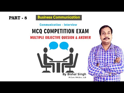 Communication – Interview #Mcq Test – Multiple Q & A – #businesscommunication #Bishal Singh – Part_8