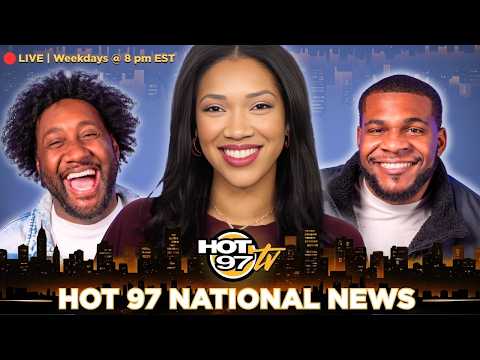 HOT 97 National News Live! 7/20/26