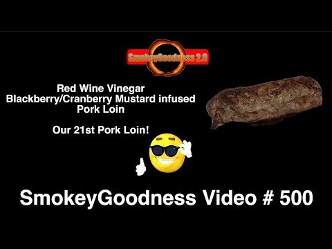 Red Wine Vinegar Blackberry & Cranberry Mustard infused Pork Loin  Long name, Amazing flavor