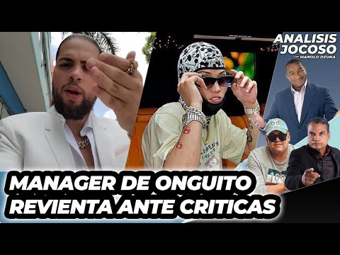 ANALISIS JOCOSO - MANAGER DE ONGUITO REVIENTA ANTE CRITICAS