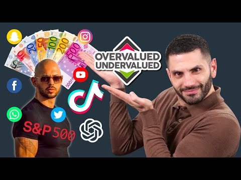 Overvalued VS Undervalued: Tik Tok, Prop Trading, ChatGPT, Social Media, S&P 500, Forex, #AndrewTate