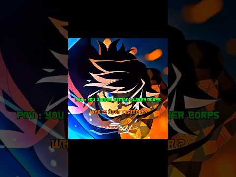 Choose Your Trainer in Demon Slayer 👹⚔️ |AnimeShorts #anime #trending #nezuko #ytshorts #demonslayer
