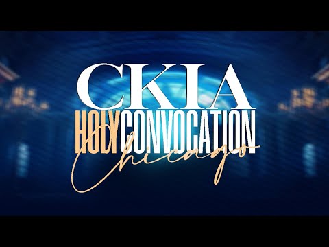 CKIA HOLY CONVOCATION CHICAGO with Bishop Hezekiah Walker