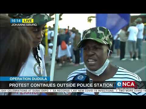 Operation Dudula | Protest continues outside police station