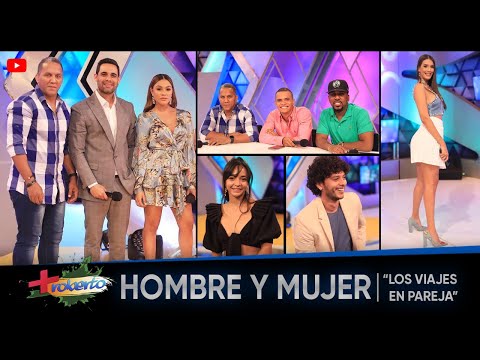 Hombre y Mujer "Los viajes en pareja" MAS ROBERTO