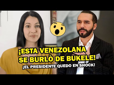 iVER PARA CREER! Esta venezolana se burla del presidente Bukele y del escudo de El Salvador