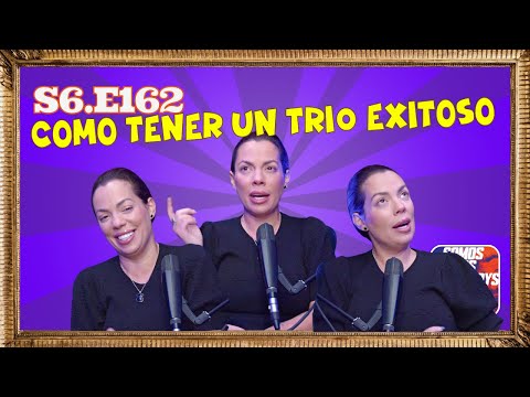 Nena nos cuenta como tener un tri0 exitoso. Podcast 11.16.23 S6.E162