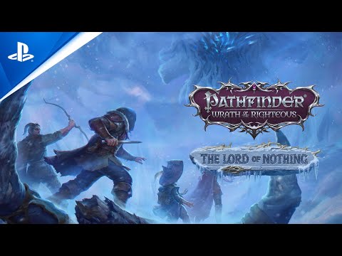 Pathfinder: Wrath of the Righteous - The Lord of Nothing Launch Trailer | PS4 Games