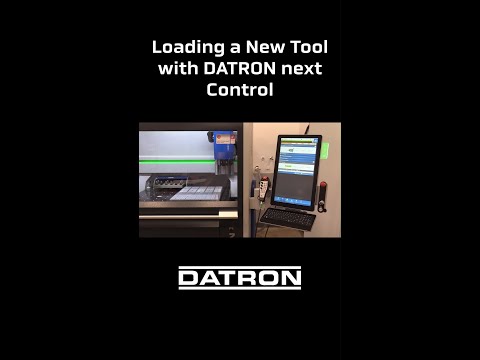 DATRON next Control - Loading a New Tool