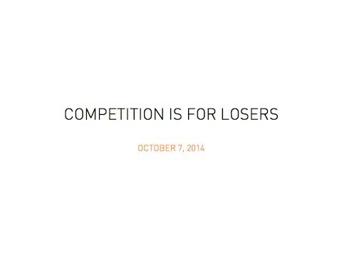 Competition is for Losers