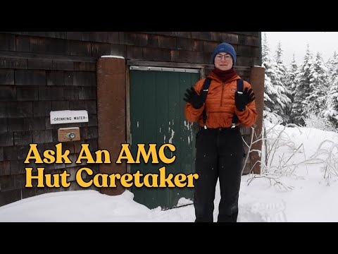 Ask an AMC Hut Caretaker