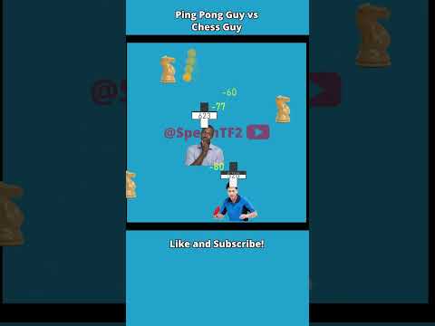 Ping Pong Guy vs <strong>Chess</strong> Guy