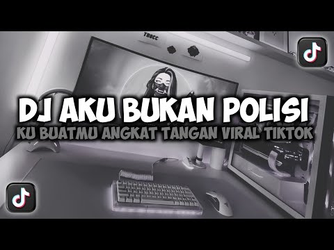 DJ AKU BUKAN POLISI KU BUATMU ANGKAT TANGAN || BINTANG 5 VIRAL TIKTOK REMIX FULL SONG MAMAN FVNDY