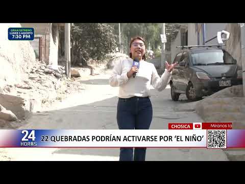 Alerta en Chosica: 22 quebradas en riesgo de activación por fenómeno El Niño