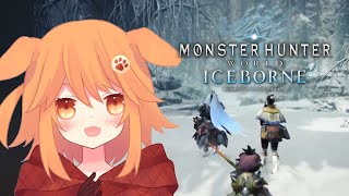 【モンハンワールド：アイスボーン】さいきょーモンスターにリベンジ！！ #24 【MHW:I/名探偵犬Vtuber/茶々ひなた】