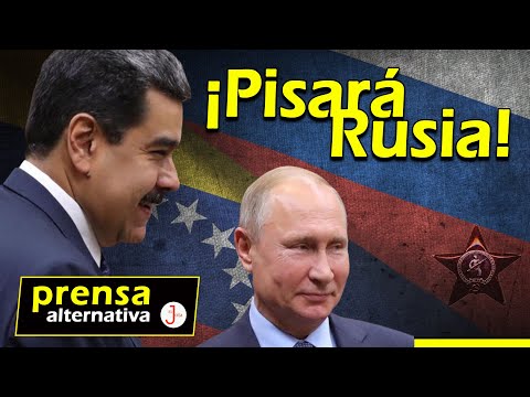 Maduro y Putin se verán las caras! Problemas para Milei??