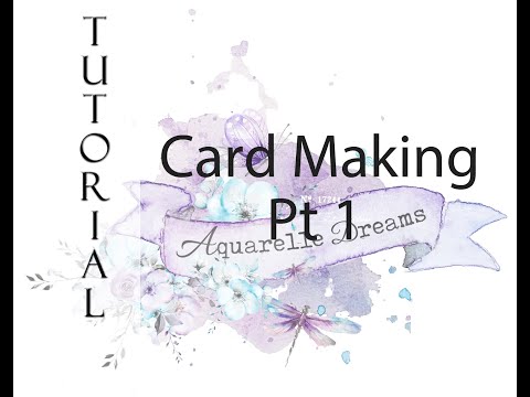 Aquarelle Dreams Project Pt 1 ( Cards)