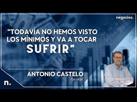 Antonio Castelo: Todavía no hemos visto los mínimos en el mercado y va a tocar sufrir