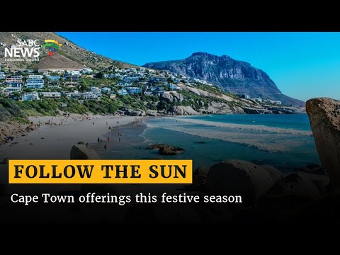 Follow the Sun | Cape Town offerings this festive season