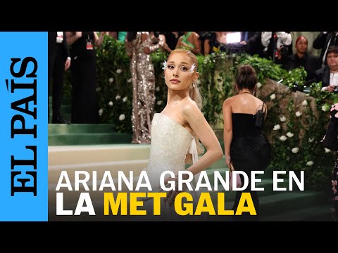 MET GALA 2024 |  Ariana Grande en la alfombra roja | EL PAÍS