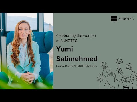 Celebrating the Women of SUNOTEC: Yumi Salimehmed