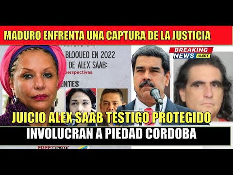 Testigo protegido contra Maduro Alex Saab a juicio con Piedad Cordova