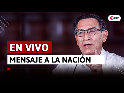 Mensaje a la nación del presidente Matín Vizcarra | EN VIVO