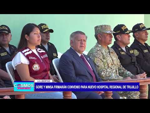 La Libertad: GORE y MINSA firmarán convenio para Hospital Regional de Trujillo