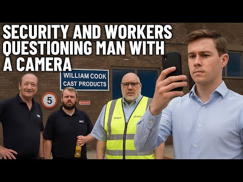 SECURITY WANTS TO KNOW WHAT I'M DOING!!!! CAMBACK!!!! - William Cook Cast Products Sheffield