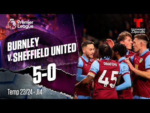 Highlights & Goles: Burnley v. Sheffield United 5-0 | Premier League | Telemundo Deportes