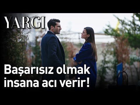 Yargı 24. Bölüm - Başarısız Olmak İnsana Acı Verir!