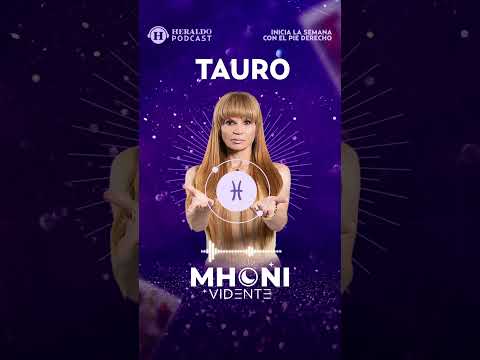 Tauro del 23 al 29 de septiembre | Horóscopos con Mhoni Vidente