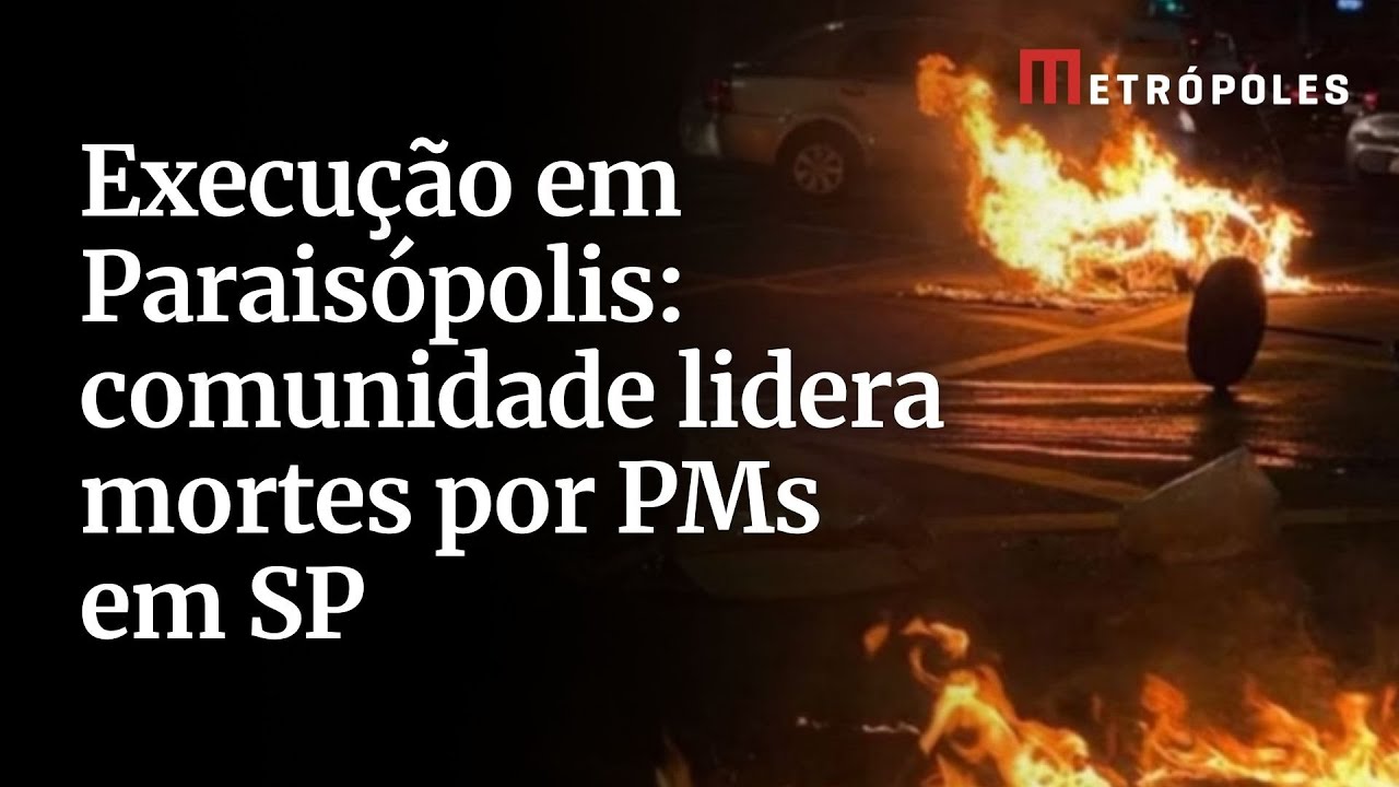 Execução em Paraisópolis: comunidade lidera mortes por PMs em SP