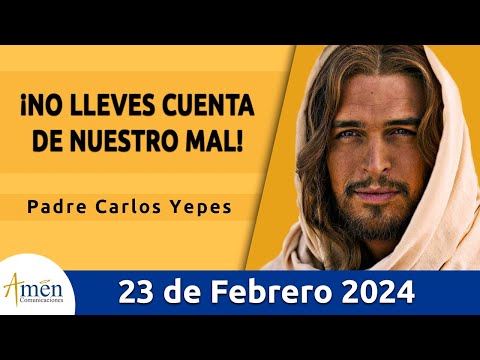 Evangelio De Hoy Viernes 23 Febrero 2024 l Padre Carlos Yepes l Biblia l   Mateo 5, 20-26 l Católica