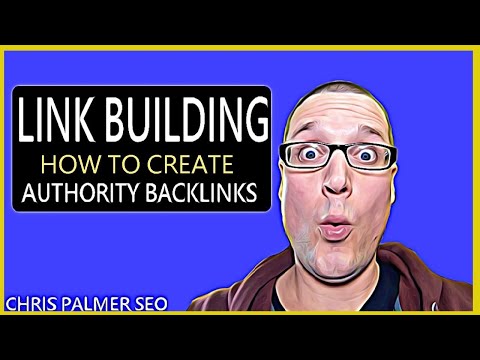 Link Building: How to Create High Quality Backlinks in 2021